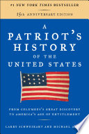 A patriot's history of the United States : from Columbus's great discovery to America's age of entitlement /