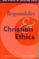 Responsibility and Christian ethics /