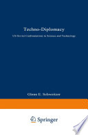 Techno-diplomacy : US-Soviet confrontations in science and technology /