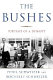 The Bushes : portrait of a dynasty /