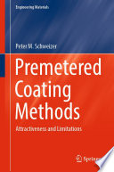Premetered Coating Methods : Attractiveness and Limitations /