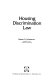 Housing discrimination law /