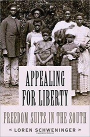 Appealing for liberty : freedom suits in the South /