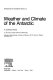 Weather and climate of the Antarctic /