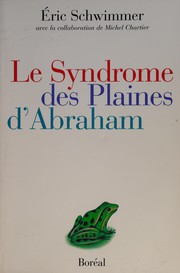 Le syndrome des Plaines d'Abraham /