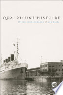 Quai 21 : une histoire /