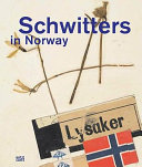 Schwitters in Norway /