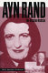 Ayn Rand : the Russian radical /