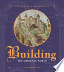 Building the medieval world /