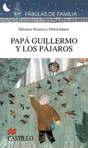 Papá guillermo y los pájaros /