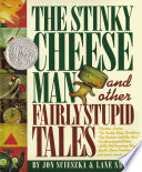 The Stinky Cheese Man and other fairly stupid tales /