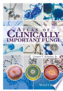 Atlas of clinically important fungi /
