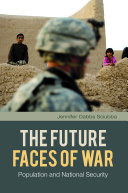 The future faces of war : population and national security /