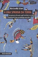 A una spanna da terra : una giornata di scuola negli Stati Uniti e in Italia e i fondamenti di una metodologia umoristica /