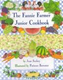 The Fannie Farmer junior cookbook /