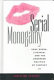 Serial monogamy : soap opera, lifespan, and the gendered politics of fantasy /