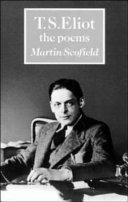T.S. Eliot : the poems /