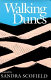 Walking dunes : a novel /