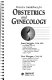 Practice guidelines for obstetrics and gynecology /