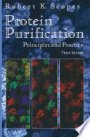 Protein purification : priciples and practice /