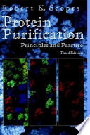 Protein purification : principles and practice /