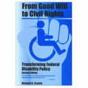 From good will to civil rights : transforming federal disability policy /