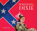 Whistling Dixie /