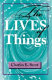 The lives of things /