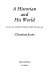 A historian and his world : a life of Christopher Dawson, 1889-1970 /