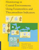 Monitoring in coastal environments using Foraminifera and Thecamoebian indicators /