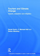 Tourism and climate change : impacts, adaptation and mitigation /