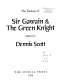 The fantasy of Sir Gawain & the Green Knight /