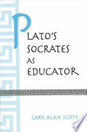 Plato's Socrates as educator /