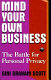 Mind your own business : the battle for personal privacy /