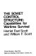 The Soviet control structure : capabilities for wartime survival /