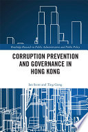 Corruption prevention and governance in Hong Kong /