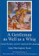 A gentleman as well as a Whig : Caesar Rodney and the American Revolution /