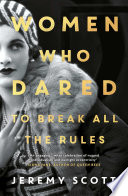 Women who dared to break all the rules /