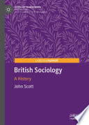British Sociology : A History /