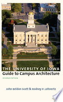 The University of Iowa guide to campus architecture /