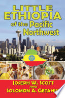 Little Ethiopia of the Pacific Northwest /