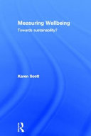 Measuring wellbeing : towards sustainability? /