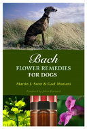 Bach flower remedies for dogs /