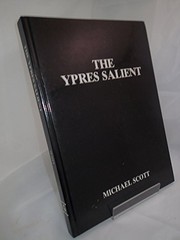 The Ypres Salient : a guide to the cemeteries and memorials of the Salient /