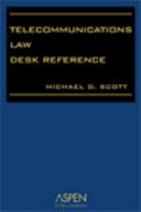 Telecommunications law desk reference /