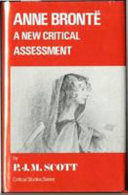 Anne Bronthe : a new critical assessment /