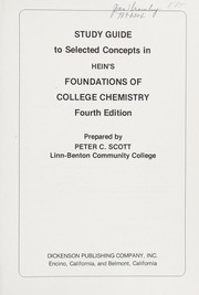 Study guide to selected concepts in Hein's Foundations of college chemistry, fourth edition /