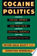 Cocaine politics : drugs, armies, and the CIA in Central America /