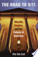 The road to 9/11 : wealth, empire, and the future of America /