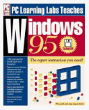 PC Learning Labs teaches Windows 95 /